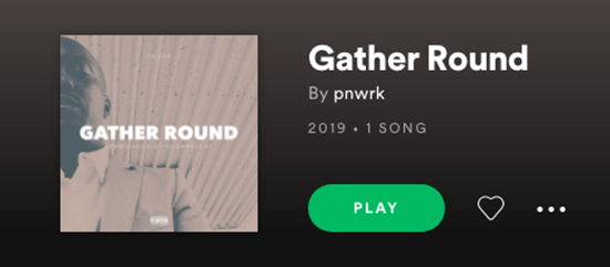 PNWRK - Gather Round
